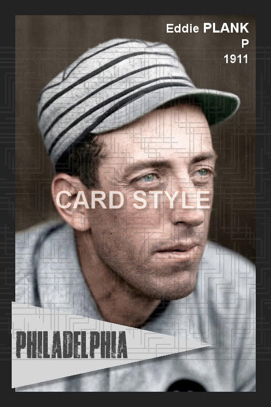 Eddie Plank - 1911 Philadelphia Athletics - choose a size & style
