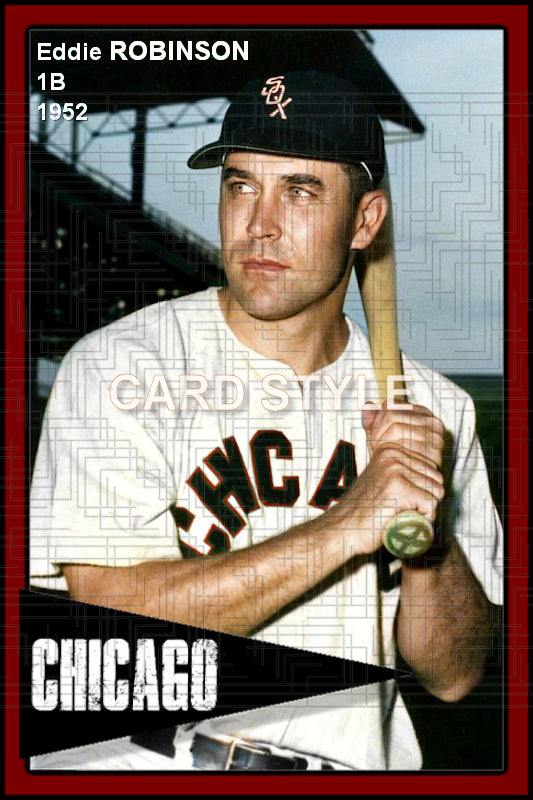 Eddie Robinson - 1952 Chicago White Sox - choose a size & style
