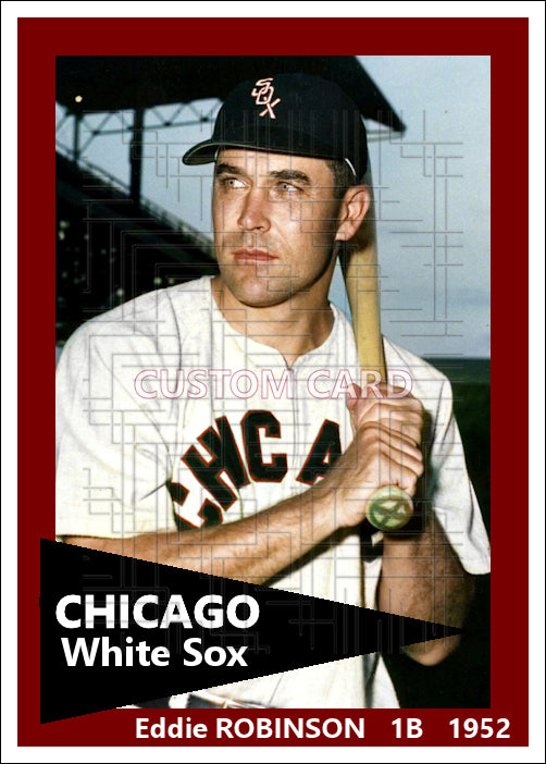 Eddie Robinson - 1952 Chicago White Sox - choose a size & style