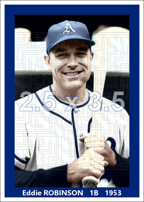 Eddie Robinson - 1953 Philadelphia Athletics - choose a size & style