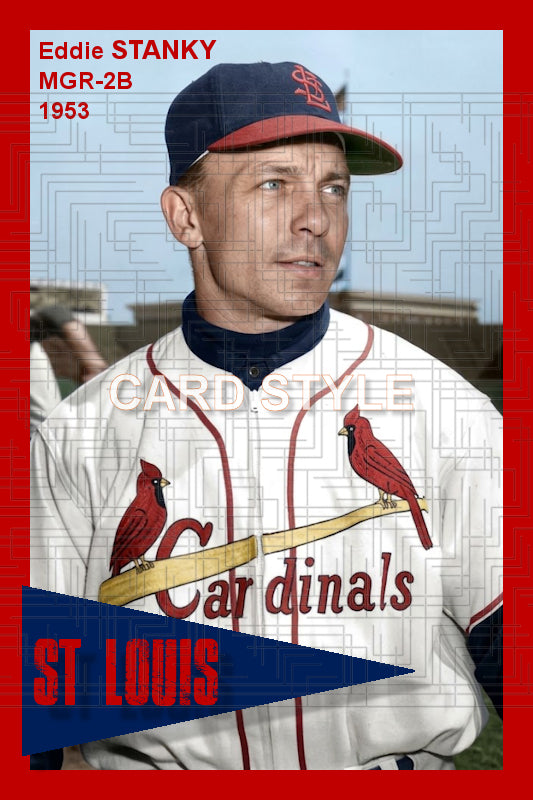 Eddie Stanky - 1953 St. Louis Cardinals - choose a size & style