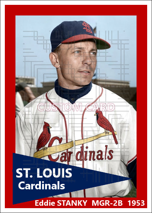 Eddie Stanky - 1953 St. Louis Cardinals - choose a size & style