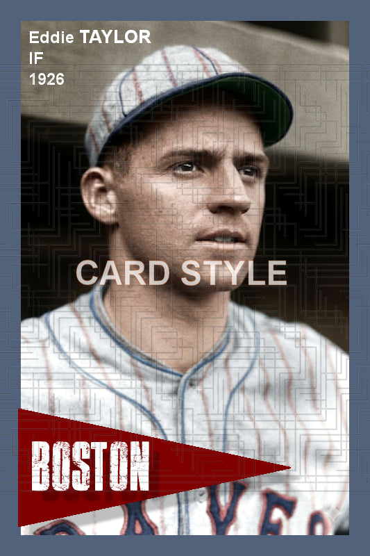 Eddie Taylor - 1926 Boston Braves - choose a size & style