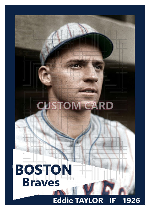 Eddie Taylor - 1926 Boston Braves - choose a size & style
