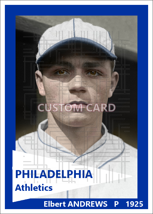 Elbert Andrews - 1925 Philadelphia Athletics - choose a size & style
