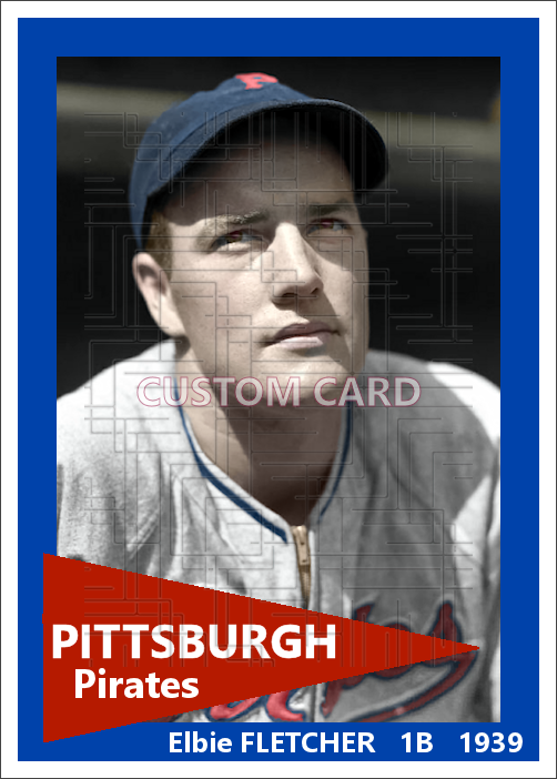 Elbie Fletcher - 1939 Pittsburgh Pirates - choose a size & style