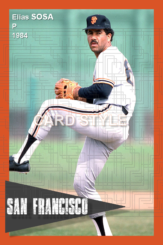 Elias Sosa - 1984 San Francisco Giants - choose a size & style