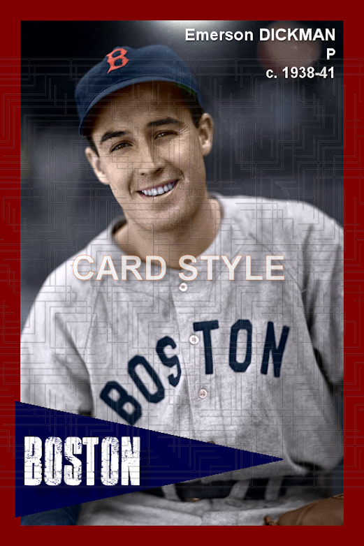 Emerson Dickman - 1938-41 Boston Red Sox - choose a size & style