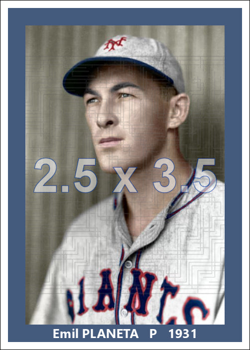 Emil Planeta - 1931 New York Giants - choose a size & style