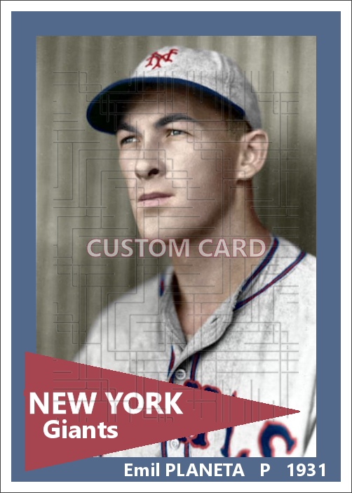 Emil Planeta - 1931 New York Giants - choose a size & style