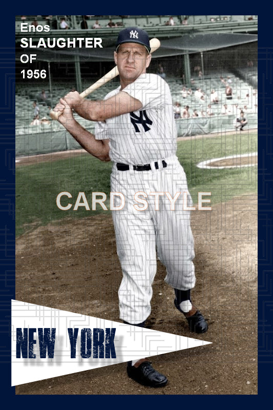 Enos Slaughter - 1956 New York Yankees - choose a size & style