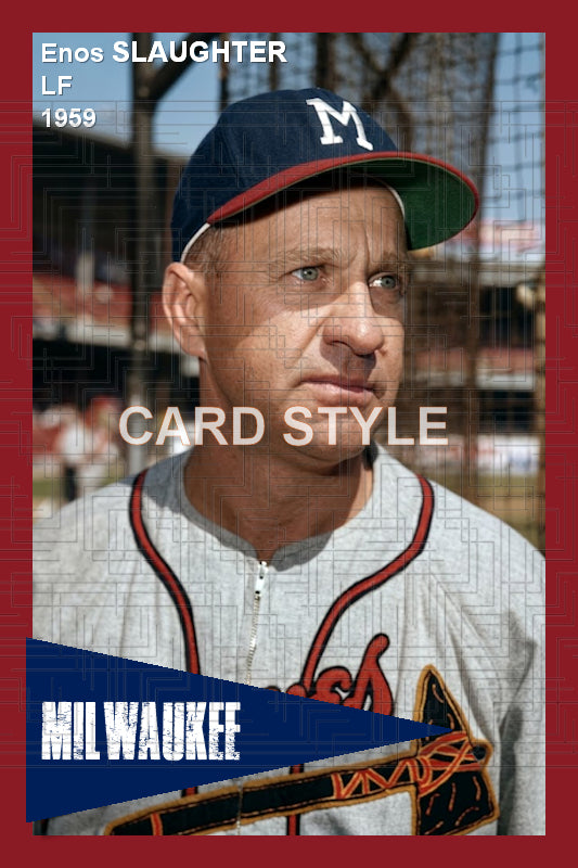 Enos Slaughter - 1959 Milwaukee Braves - choose a size & style