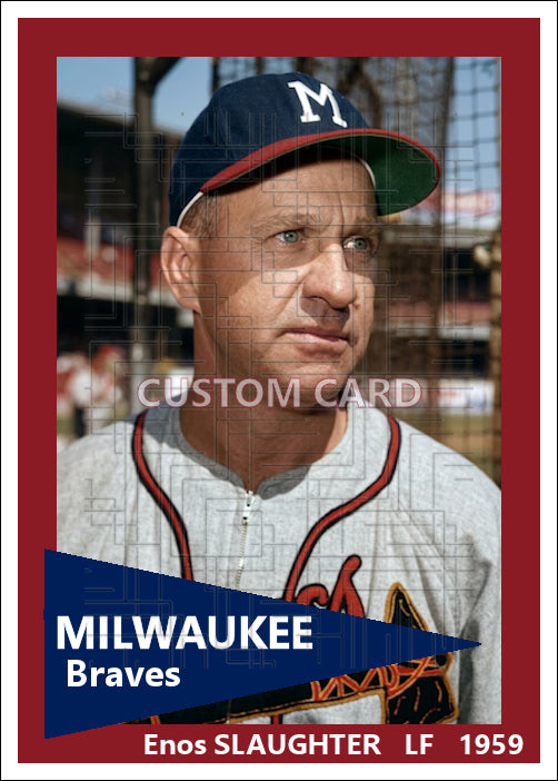 Enos Slaughter - 1959 Milwaukee Braves - choose a size & style