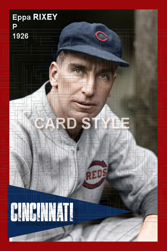 Eppa Rixey - 1926 Cincinnati Reds - choose a size & style