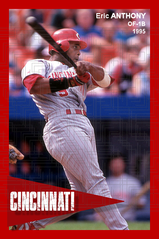 Eric Anthony - 1995 Cincinnati Reds - choose a size & style
