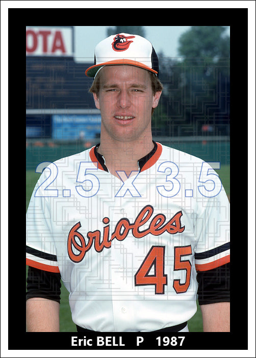 Eric Bell - 1987 Baltimore Orioles - choose a size & style