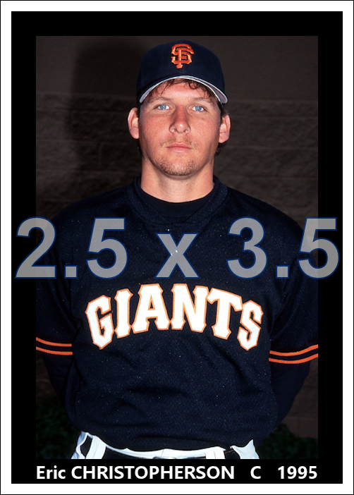 Eric Christopherson - 1995 San Francisco Giants - choose a size & style