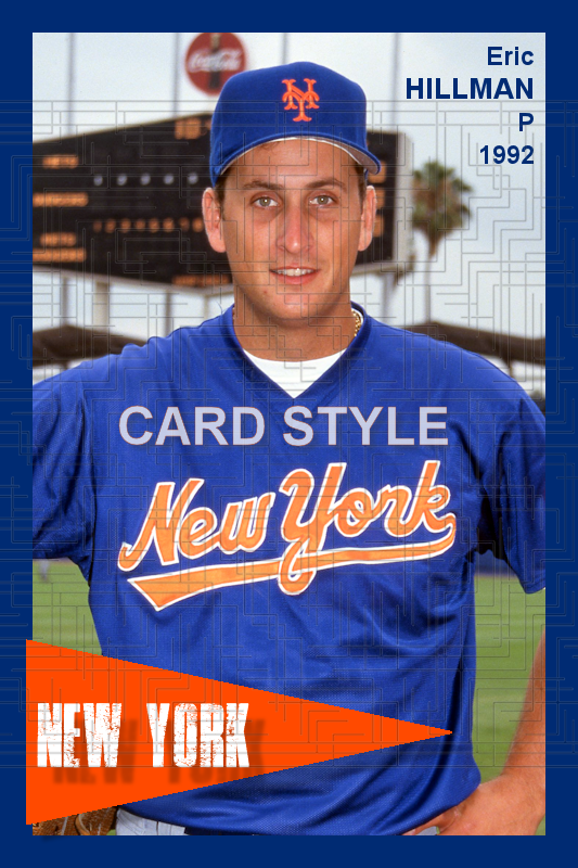 Eric Hillman - 1992 New York Mets - choose a size & style