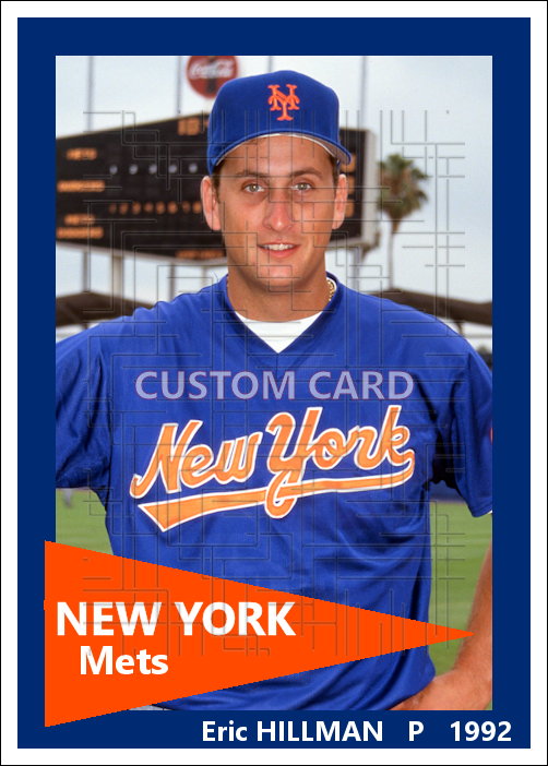 Eric Hillman - 1992 New York Mets - choose a size & style