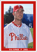 Eric Junge - 2002 Philadelphia Phillies - choose a size & style