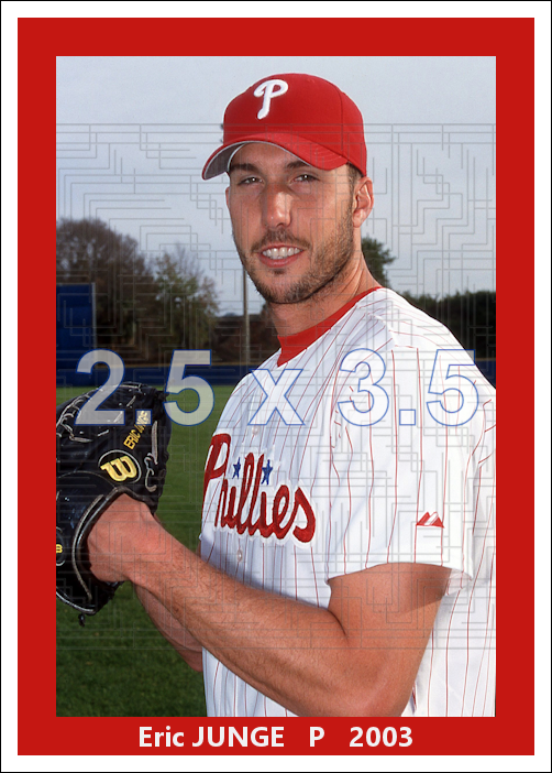 Eric Junge - 2003 Philadelphia Phillies - choose a size & style