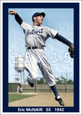 Eric McNair - 1942 Detroit Tigers - choose a size & style