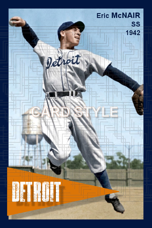 Eric McNair - 1942 Detroit Tigers - choose a size & style