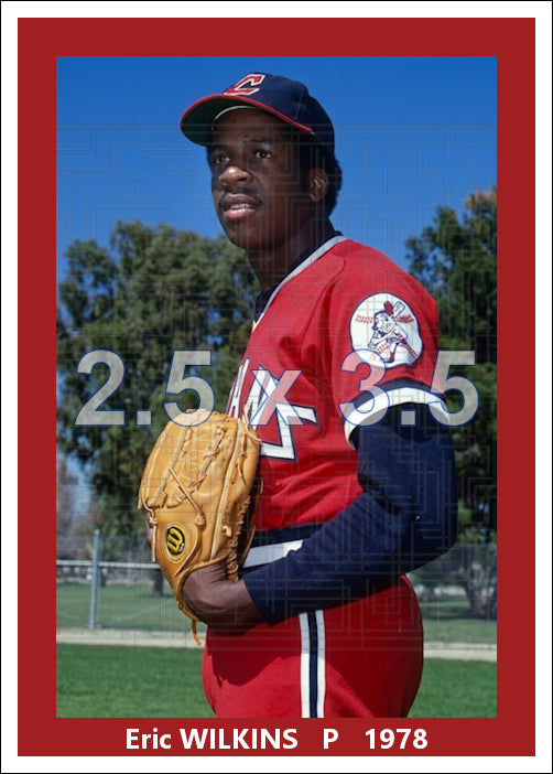 Eric Wilkins - 1978 Cleveland Indians ST - choose a size & style