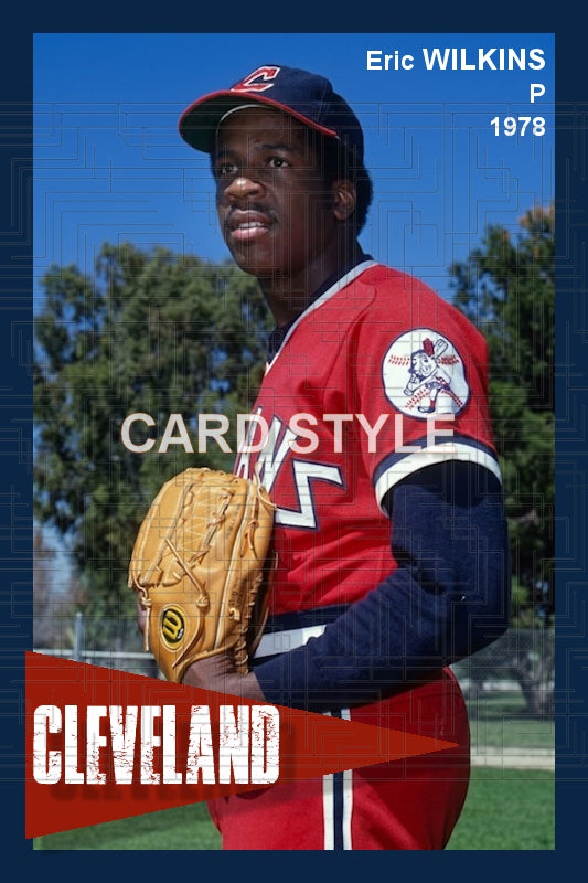 Eric Wilkins - 1978 Cleveland Indians ST - choose a size & style