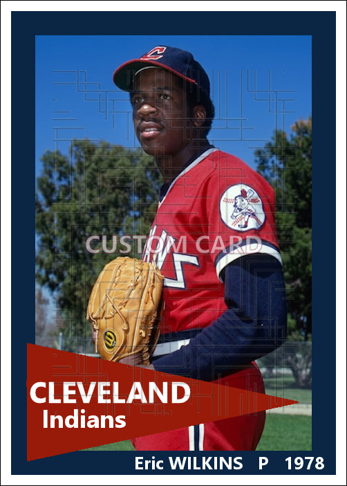Eric Wilkins - 1978 Cleveland Indians ST - choose a size & style