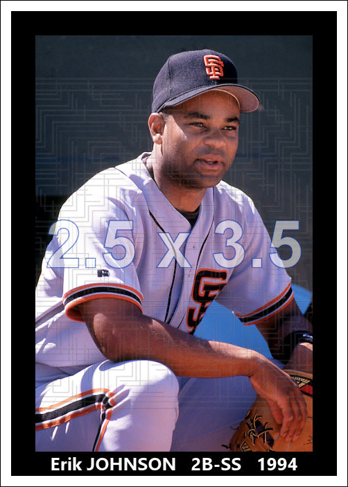 Erik Johnson - 1994 San Francisco Giants - choose a size & style