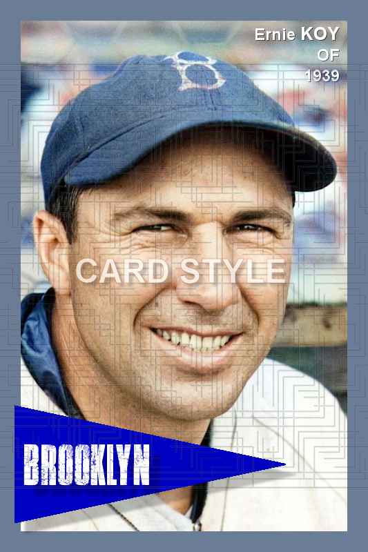 Ernie Koy - 1939 Brooklyn Dodgers - choose a size & style