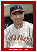 Ernie Koy - 1941 Cincinnati Reds - choose a size & style