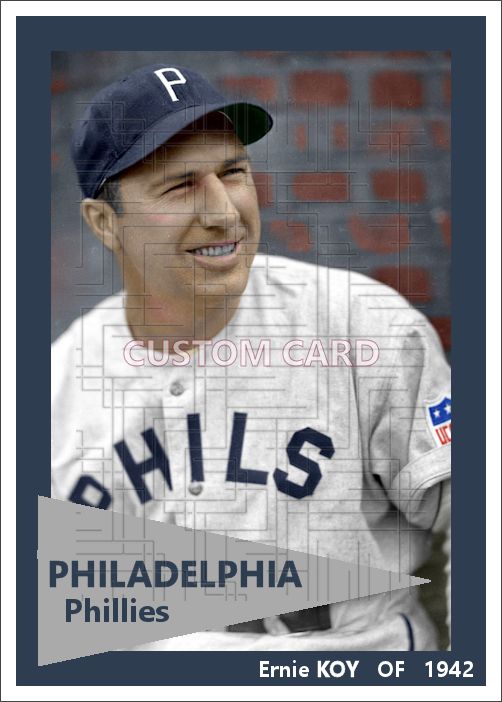 Ernie Koy - 1942 Philadelphia Phillies - choose a size & style