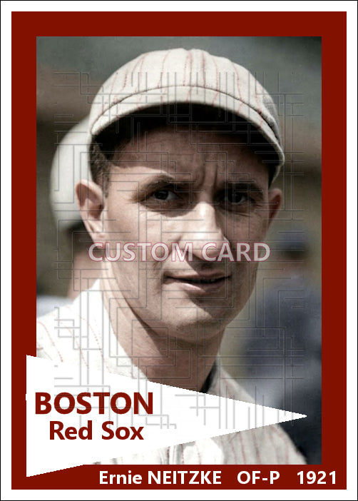 Ernie Neitzke - 1921 Boston Red Sox - choose a size & style