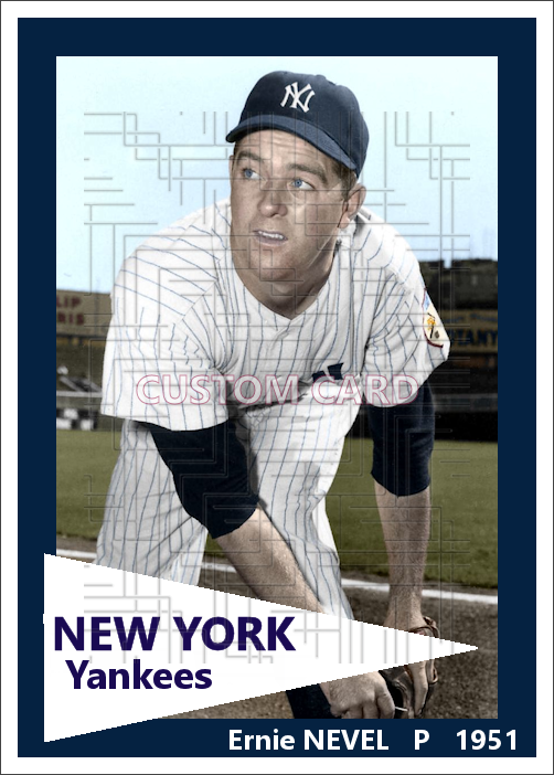 Ernie Nevel - 1951 New York Yankees - choose a size & style