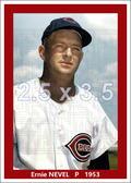 Ernie Nevel - 1953 Cincinnati Reds - choose a size & style