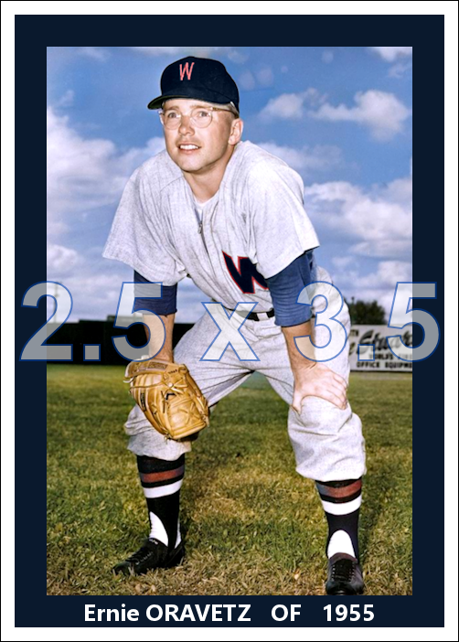 Ernie Oravetz - 1955 Washington Senators - choose a size & style