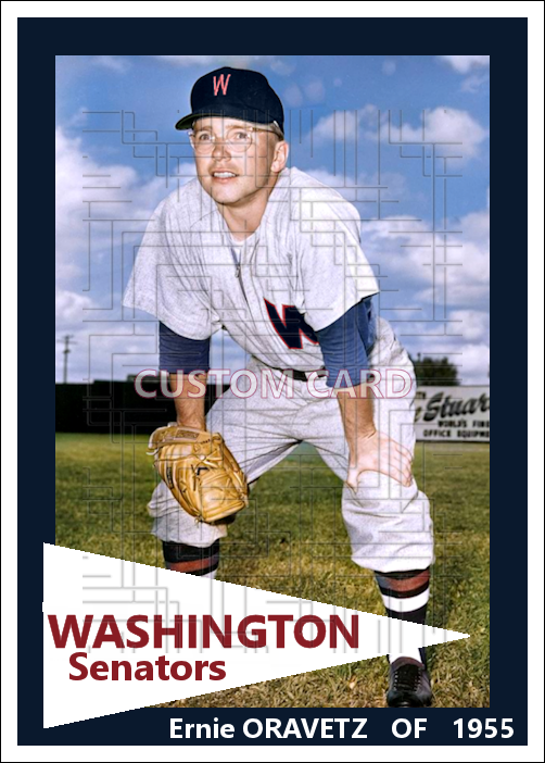 Ernie Oravetz - 1955 Washington Senators - choose a size & style