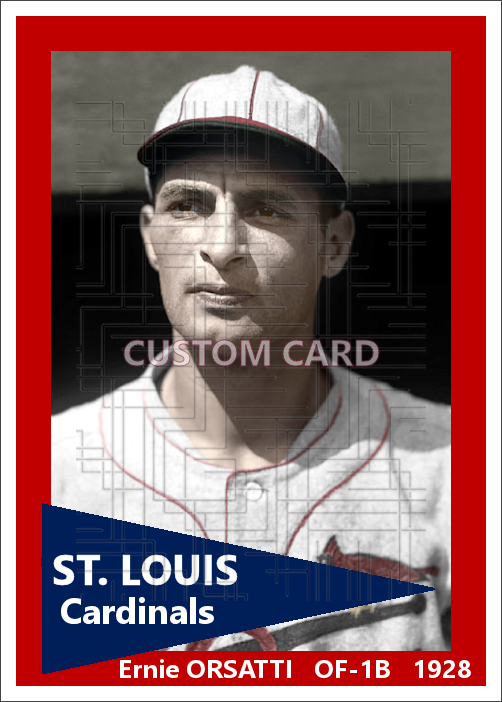 Ernie Orsatti - 1928 St. Louis Cardinals - choose a size & style