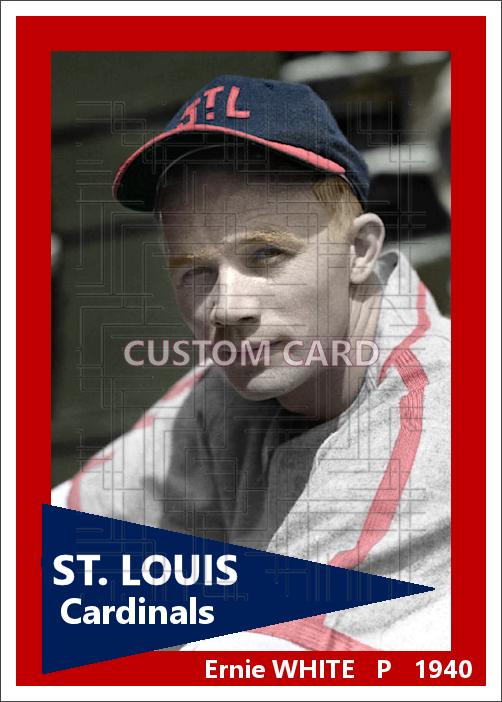 Ernie White - 1940 St. Louis Cardinals - choose a size & style
