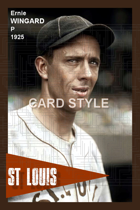 Ernie Wingard - 1925 St. Louis Browns - choose a size & style