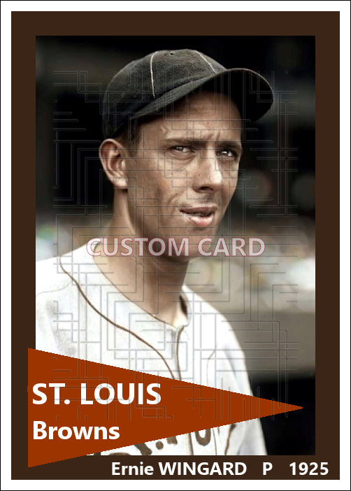 Ernie Wingard - 1925 St. Louis Browns - choose a size & style