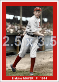 Erskine Mayer - 1914 Philadelphia Phillies - choose a size & style