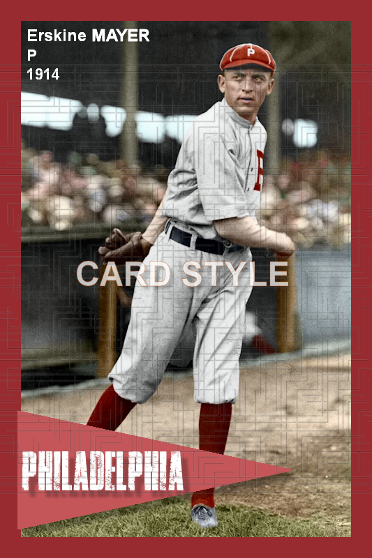 Erskine Mayer - 1914 Philadelphia Phillies - choose a size & style