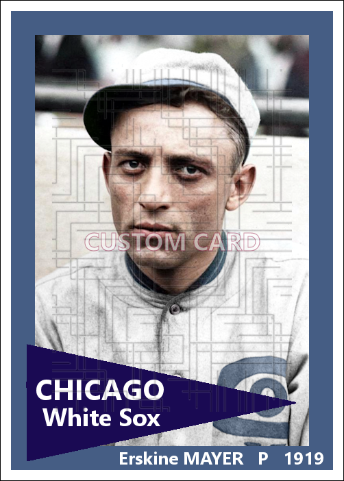 Erskine Mayer - 1919 Chicago White Sox - choose a size & style