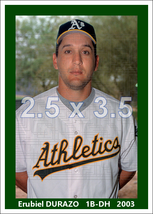 Erubiel Durazo - 2003 Oakland Athletics - choose a size & style