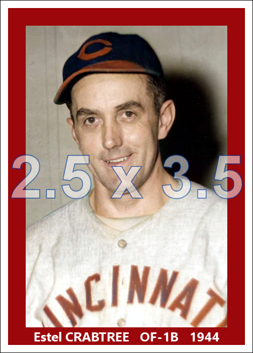 Estel Crabtree - 1944 Cincinnati Reds - choose a size & style
