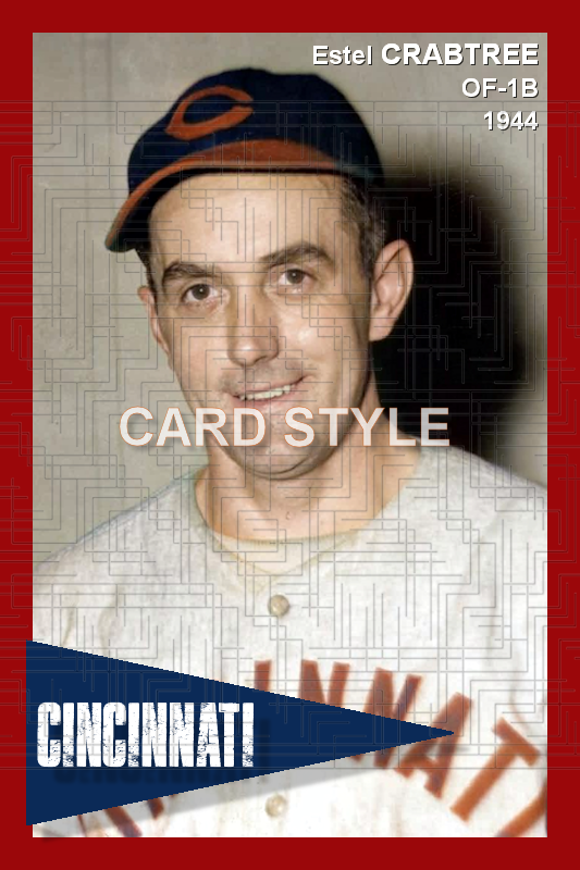 Estel Crabtree - 1944 Cincinnati Reds - choose a size & style