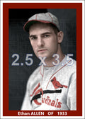 Ethan Allen - 1933 St. Louis Cardinals - choose a size & style
